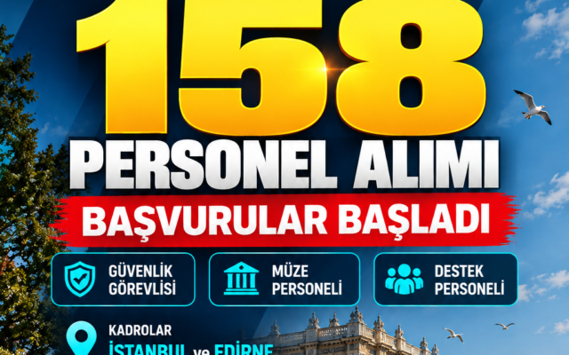 Milli Saraylar 158 personel alımı 2026 başvuru tarihleri, KPSS şartları ve kadro dağılımı